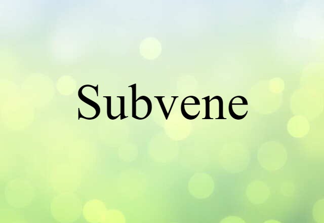 subvene