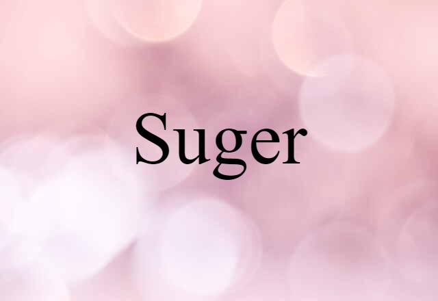 Suger