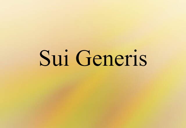 sui generis