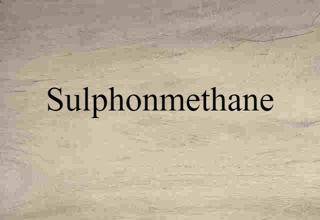 sulphonmethane