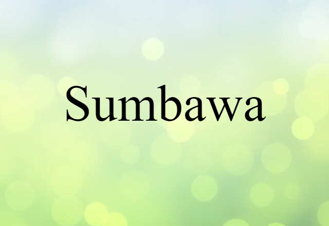 Sumbawa (noun) Definition, Meaning & Examples