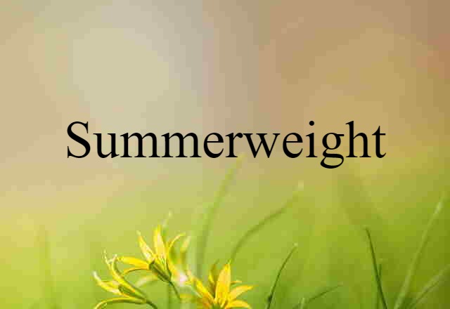 summerweight