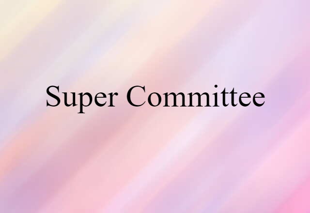 super committee