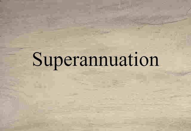 superannuation