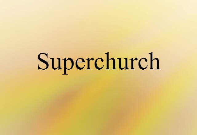 superchurch