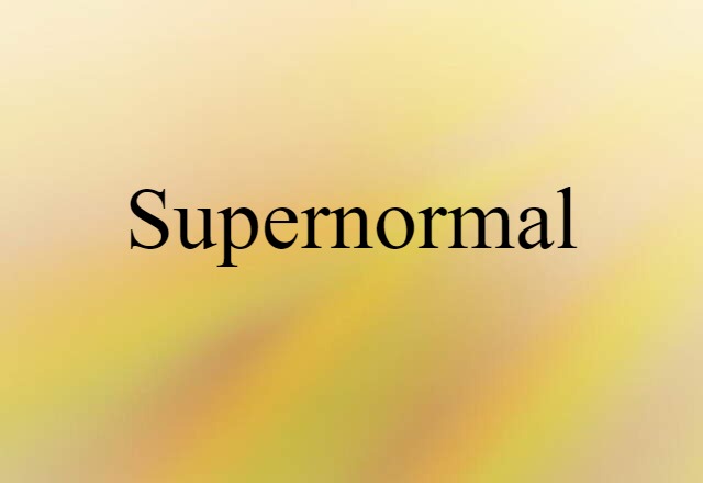 supernormal