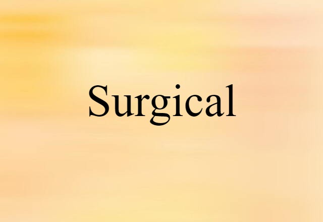 surgical