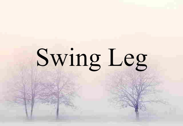 swing leg