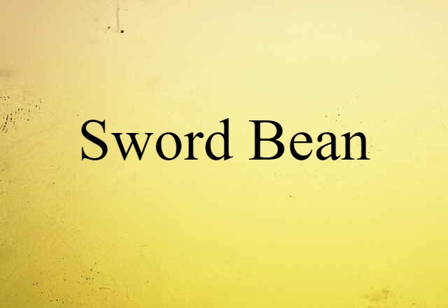 sword bean