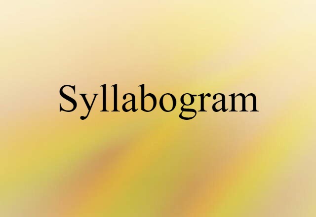 Syllabogram (noun) Definition, Meaning & Examples