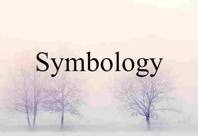 Symbology (noun) Definition, Meaning & Examples