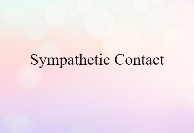 sympathetic contact