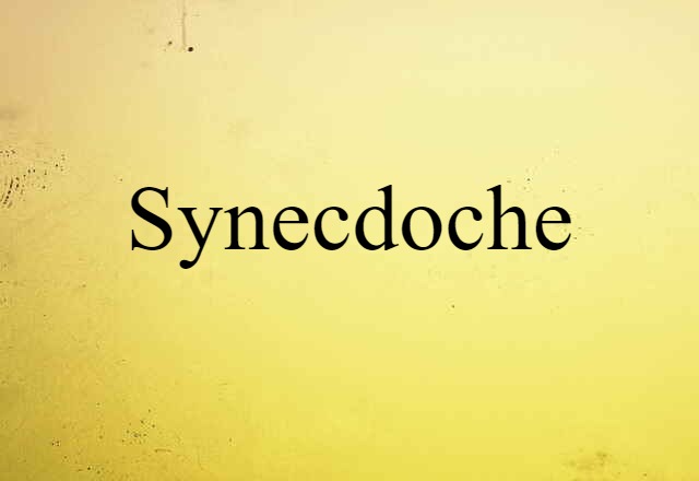 synecdoche