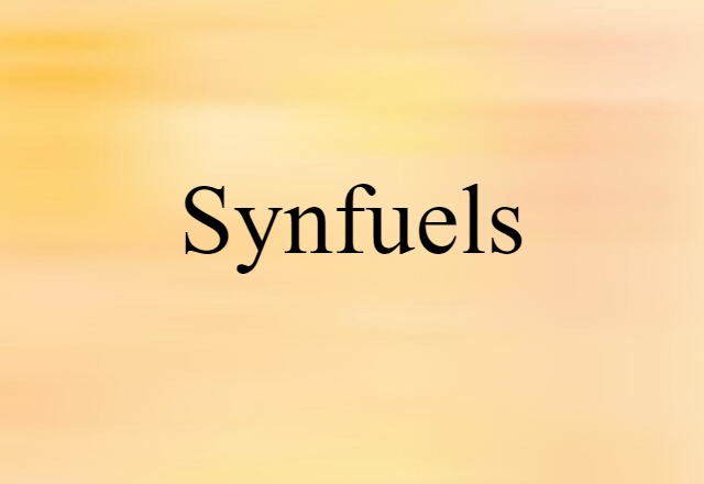 synfuels