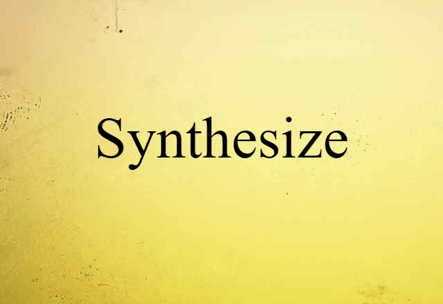 synthesize