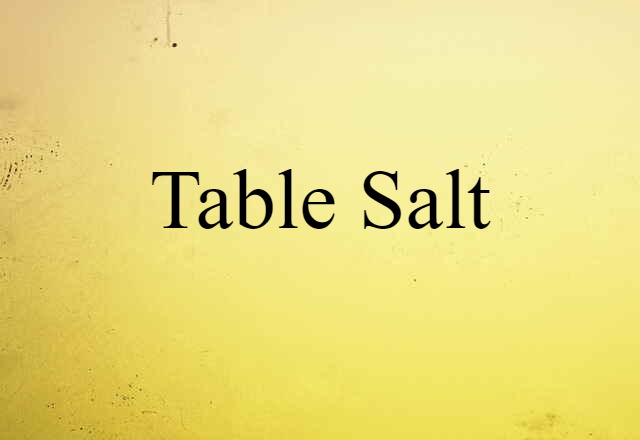 table salt