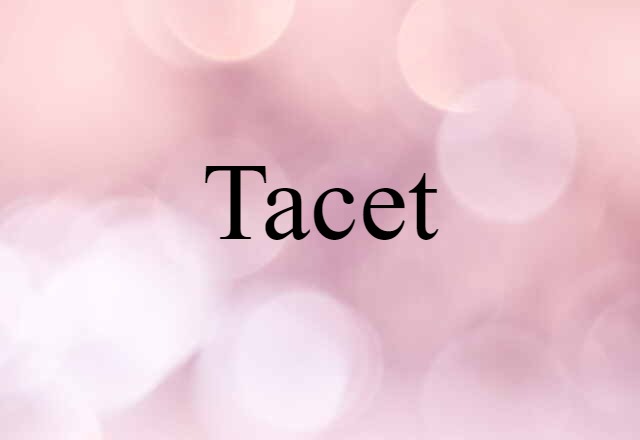 Tacet (noun) Definition, Meaning & Examples