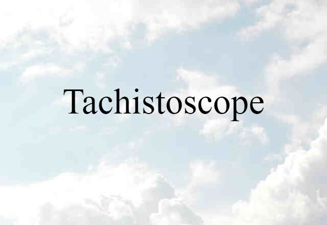 tachistoscope