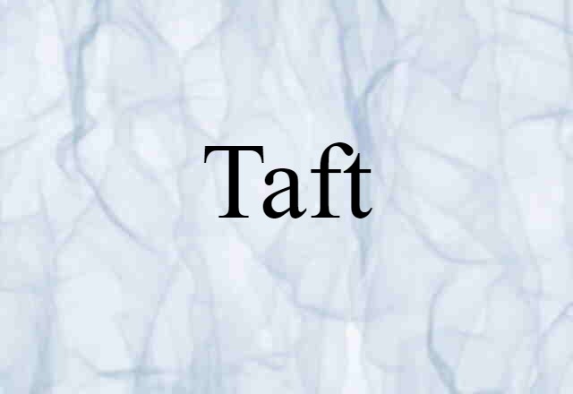 Taft