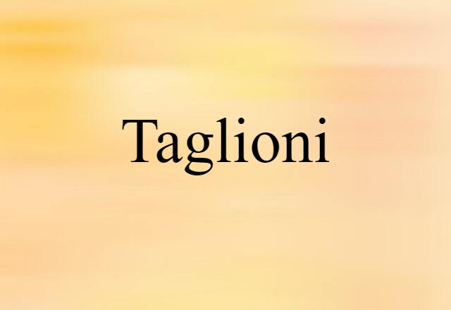 Taglioni