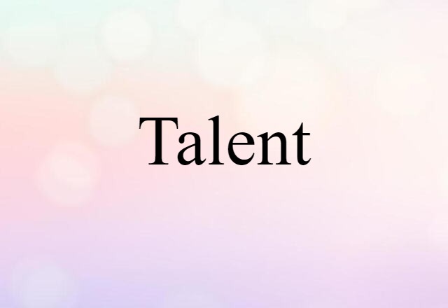 talent