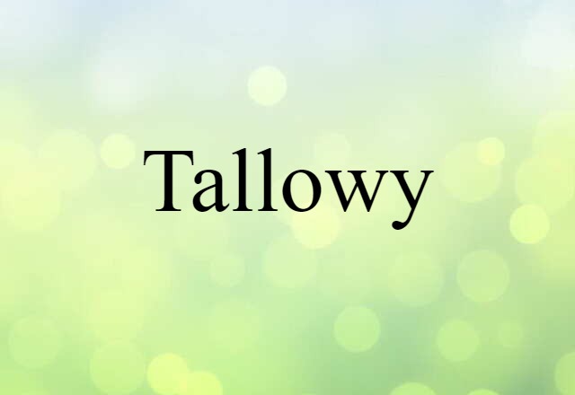 tallowy