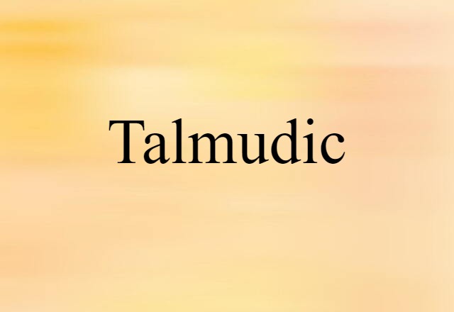 Talmudic