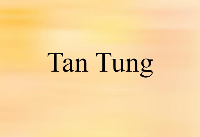 Tan tung