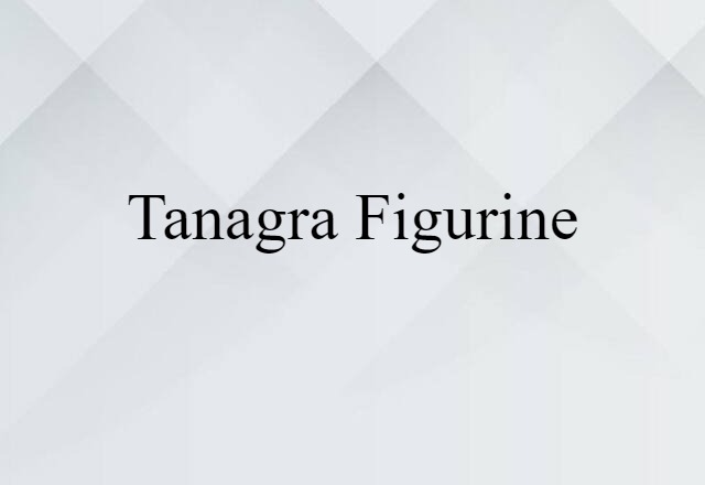 Tanagra figurine