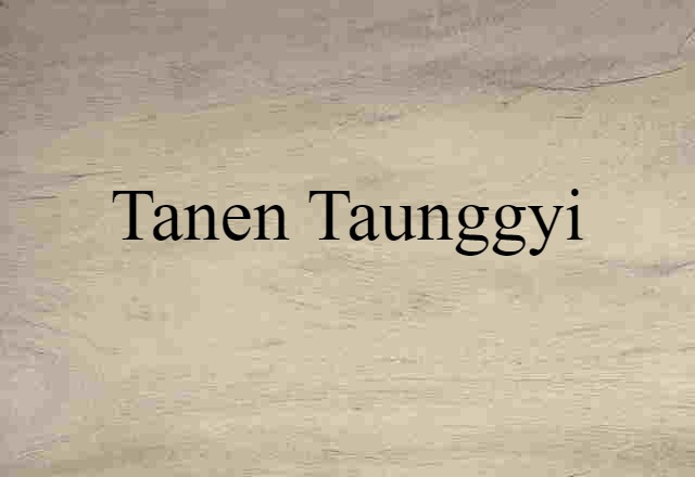 Tanen Taunggyi