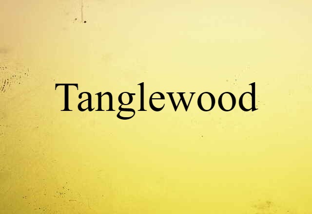 Tanglewood