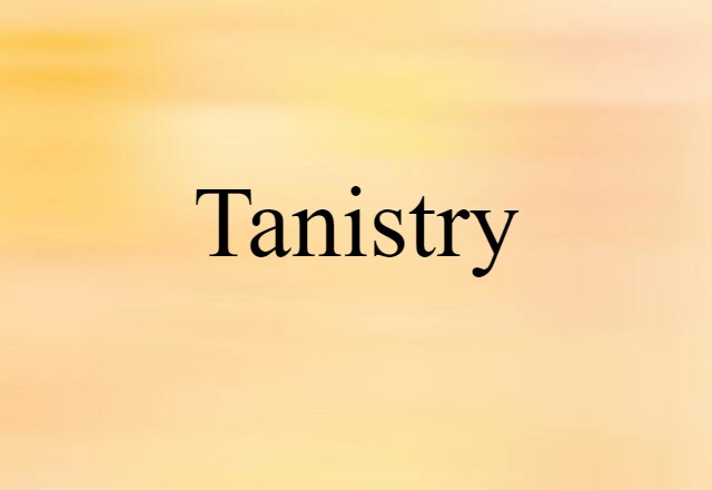 tanistry