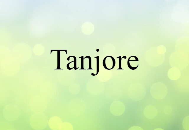 Tanjore