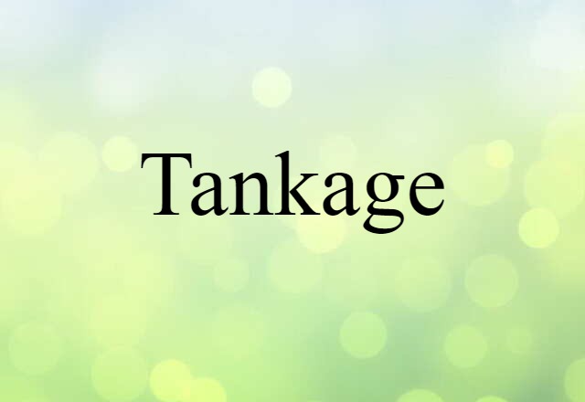 tankage