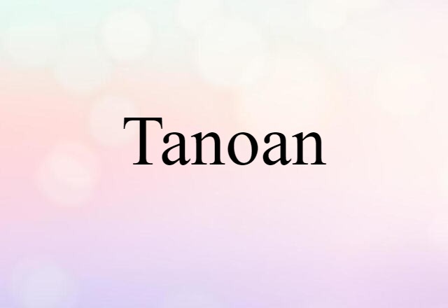 Tanoan