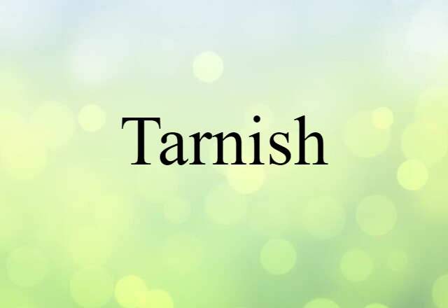 tarnish