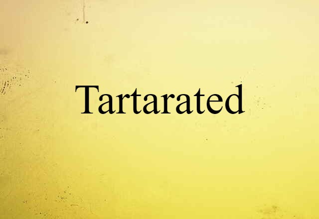 tartarated