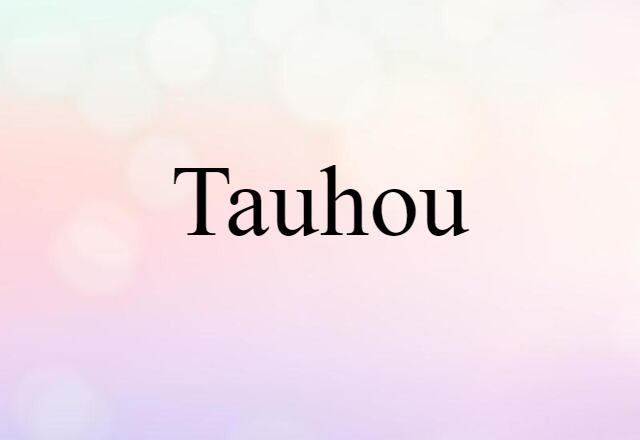 tauhou