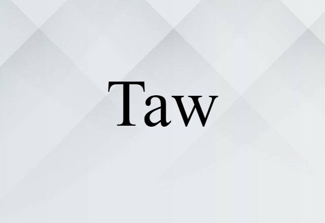 taw