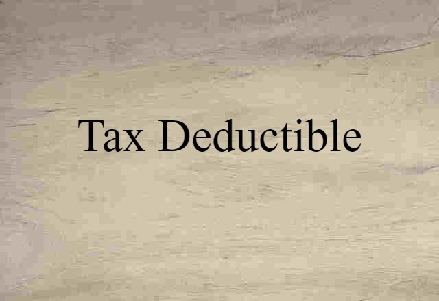 tax deductible