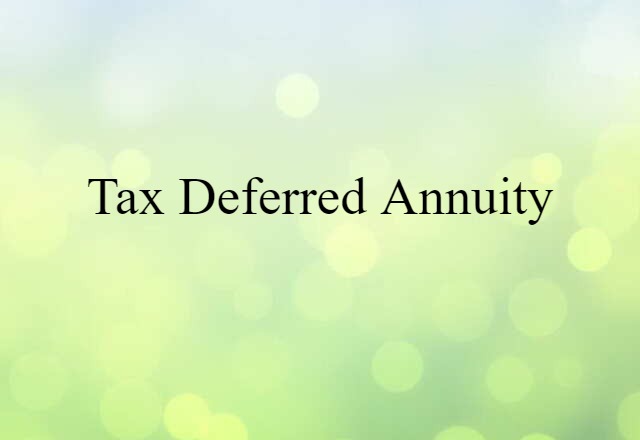 tax-deferred annuity