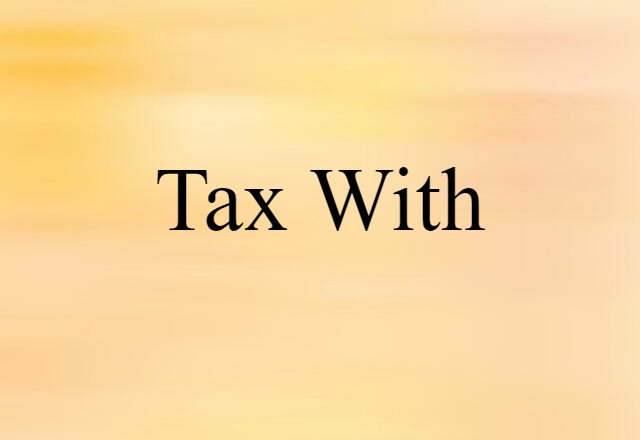 tax with