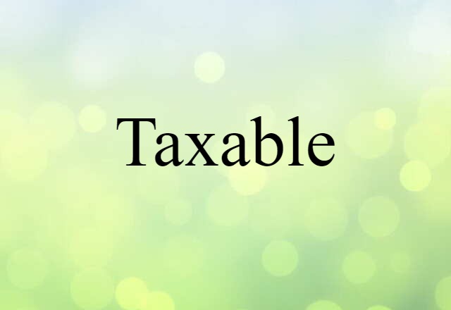 taxable