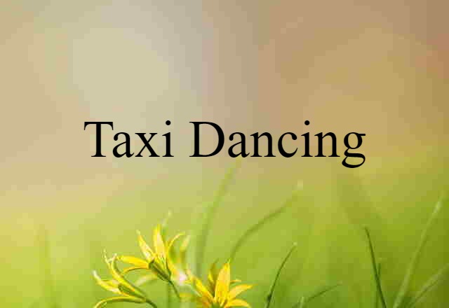 taxi dancing