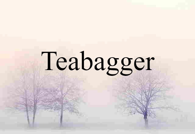 teabagger