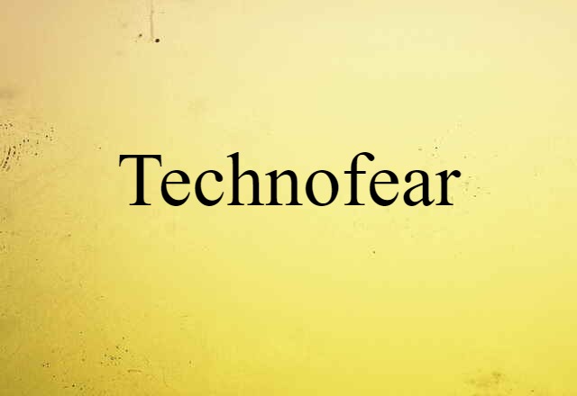 technofear