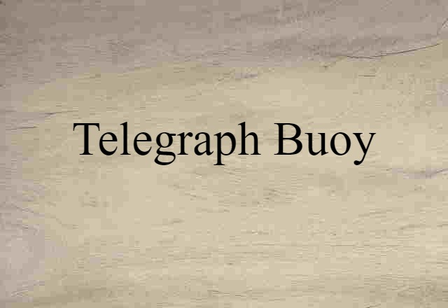 telegraph buoy