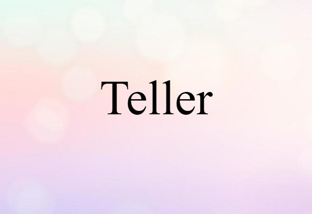 teller