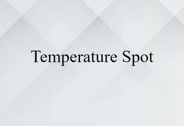 temperature spot