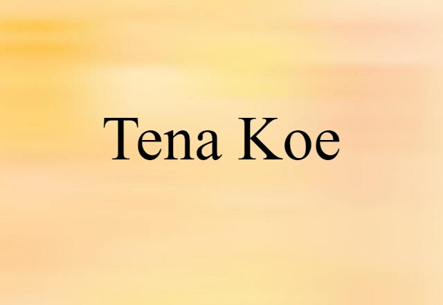 tena koe